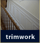 Trimwork